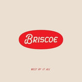 BRISCOE – WEST OF IT ALL (WHITE VINYL) - LP •