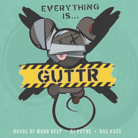 GUTTR (HAVOC OF MOBB DEEP / RAS KASS / RJ PAYNE) – EVERYTHING IS GUTTR - LP •