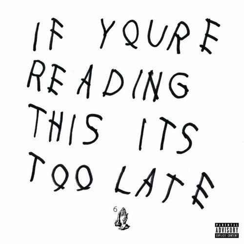 DRAKE – IF YOU'RE READING THIS IT'S TOO LATE - LP •