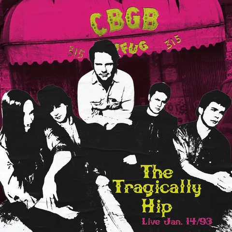 TRAGICALLY HIP – LIVE AT CBGB'S (PINK VINYL W/SLIPMAT) (RSD24) - LP •