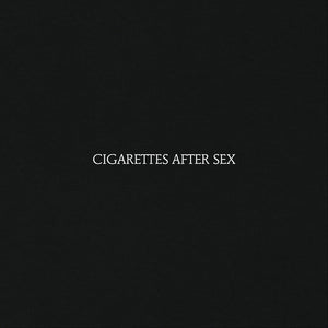 CIGARETTES AFTER SEX – CIGARETTES AFTER SEX - CD •