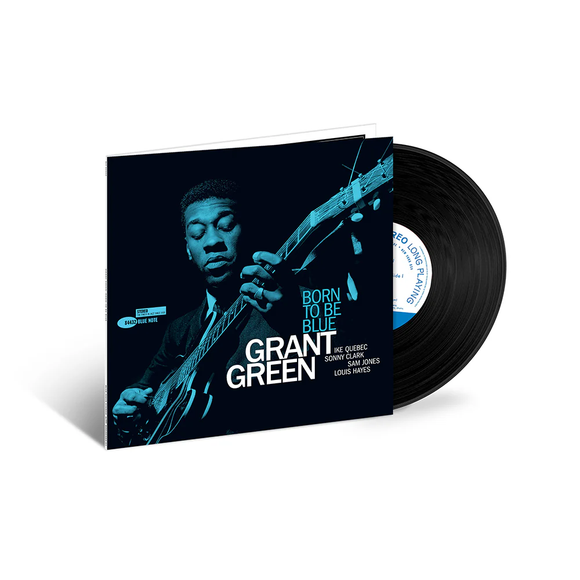 GREEN,GRANT – BORN TO BE BLUE (BLUE NOTE TONE POET SERIES) - LP •