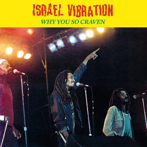 ISRAEL VIBRATION – WHY YOU SO CRAVEN (180 GRAM) - LP •