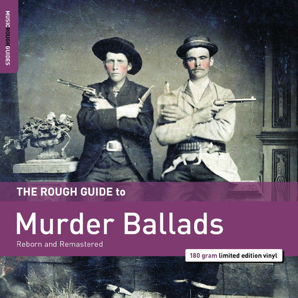 ROUGH GUIDE TO MURDER BALLADS – VARIOUS - LP •