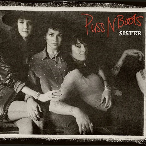 PUSS N BOOTS – SISTER - LP •