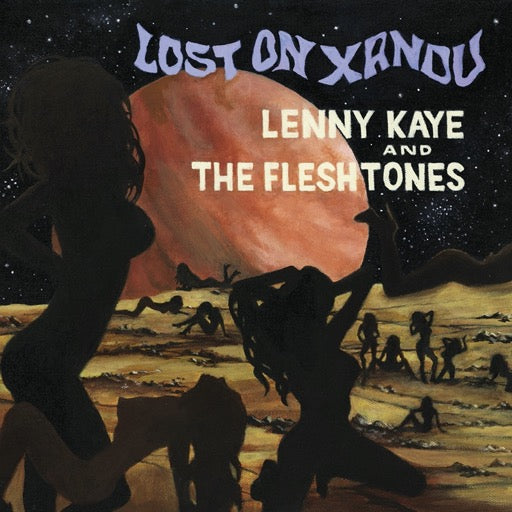 KAYE,LENNY & FLESHTONES – BF LOST ON XANDU (REX) - 7