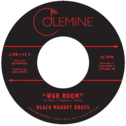 BLACK MARKET BRASS – WAR ROOM / INTO THE THICK - 7