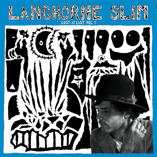LANGHORNE SLIM – LOST AT LAST 1 - CD •