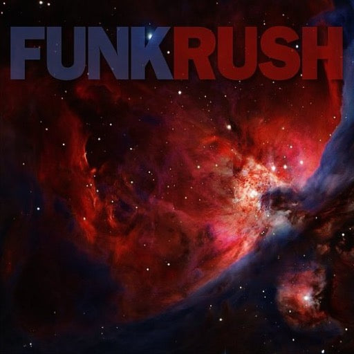 FUNK RUSH – FUNK RUSH (CDRP) - CD •