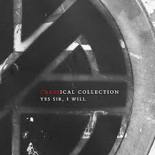 CRASS – YES SIR I WILL (CRASSICAL COLLECTION) - CD •