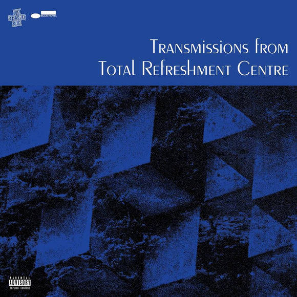 TOTAL REFRESHMENT CENTRE – TRANSMISSIONS FROM TOTAL REFRESHMENT CENTRE - LP •