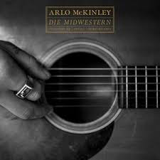 MCKINLEY,ARLO – DIE MIDWESTERN - CD •