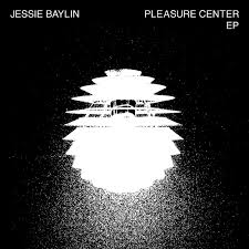 BAYLIN,JESSIE – PLEASURE CENTER (COLORED VINYL)(RSD3) - LP •