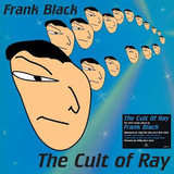BLACK,FRANK – CULT OF RAY (BLUE COLORED VINYL) (140 GRAM)  - LP •