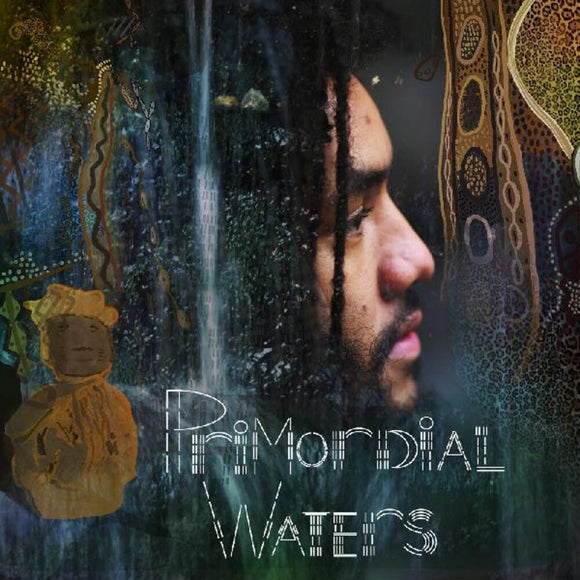DEAN,JAMEAL – PRIMORDIAL WATERS - LP •