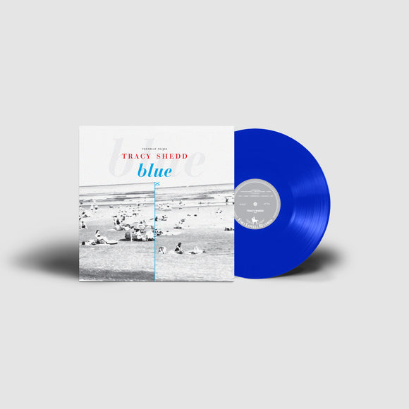 SHEDD,TRACY – BLUE (BLUE VINYL) - LP •