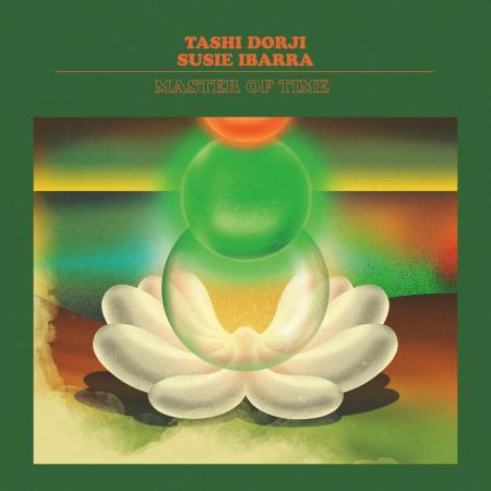 DORJI,TASHI / IBARRA,SUSIE – MASTER OF TIME - LP •