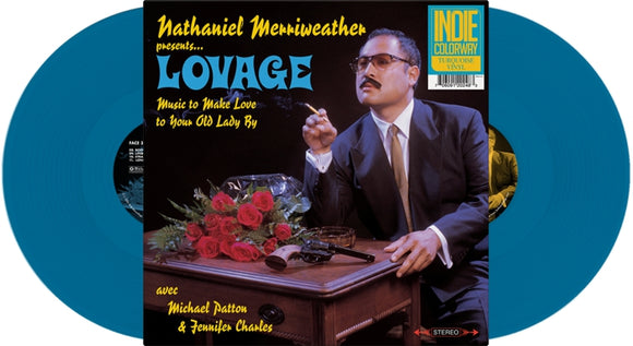 LOVAGE (NATHANIEL MERRIWEATHER PRESENTS) – MUSIC TO MAKE LOVE TO YOUR OLD LADY BY [RSD Essential Indie Colorway Turquoise 2LP] (2nd press) - LP •