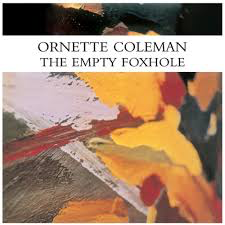 COLEMAN,ORNETTE – EMPTY FOXHOLE - LP •