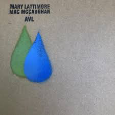 LATTIMORE,MARY & MAC MCCAUGHAN – AVL (NUMBERED) - LP •