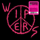 WIPERS – WIPERS (AKA WIPERS TOUR 84)(COLORED VINYL) - LP •