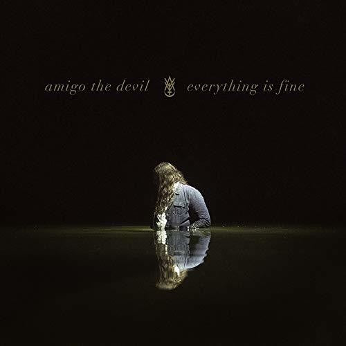 AMIGO THE DEVIL – EVERYTHING IS FINE - LP •