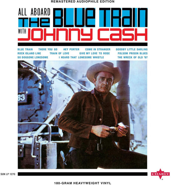 CASH,JOHNNY – ALL ABOARD THE BLUE TRAIN (BLUE VINYL) - LP •