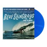BLUE STINGRAYS – SURF-N-BURN [Indie Exclusive Limited Edition Translucent Blue LP] - LP •
