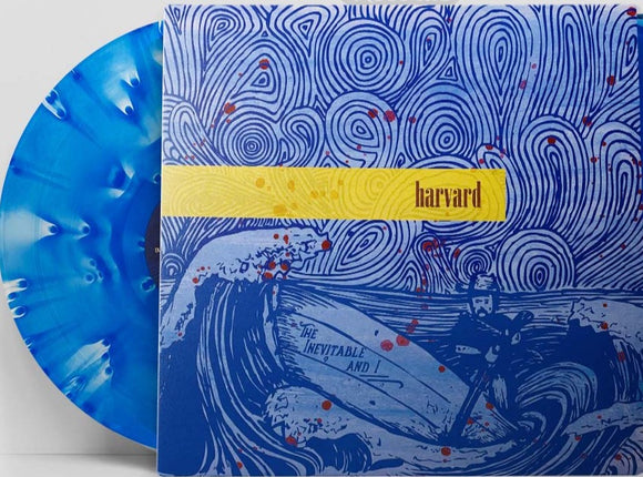 HARVARD – INEVITABLE & I (OCEAN WAVE EXPLOSION) - LP •