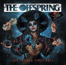 OFFSPRING – LET THE BAD TIMES ROLL - CD •