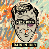 NECK DEEP – RAIN IN JULY: 10TH ANNIVERSARY (ORANGE VINYL) - LP •