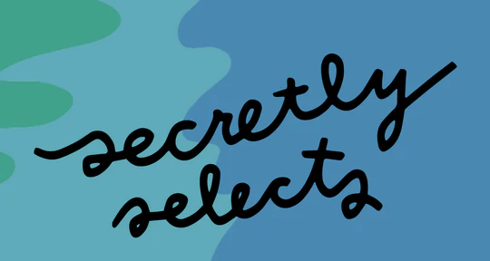 SECRETLY SELECTS