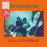 FLAMING LIPS – CLOUDS TASTE METALLIC (RHINO RSERVE SYEOR 26) - LP •