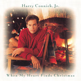 CONNICK JR,HARRY – WHEN MY HEART FINDS CHRISTMAS - LP •