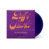 WOOD BROTHERS – PUFF OF SMOKE (INDIE EXCLUSIVE DARK PURPLE) - LP •