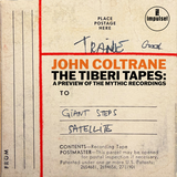 COLTRANE,JOHN – TIBERI TAPES: A PREVIEW OF THE MYTHIC RECORDINGS (RSD26) - LP •
