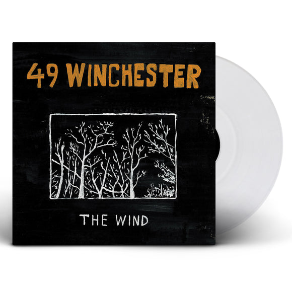 49 WINCHESTER – WIND (INDIE EXCLUSIVE WHITE VINYL) - LP •