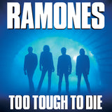 RAMONES – TOO TOUGH TO DIE  (SYEOR 25) - LP •