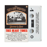 THEE HEART TONES – FOREVER & EVER - TAPE •