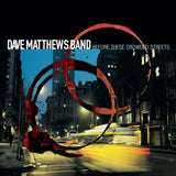DAVE MATTHEWS BAND – BEFORE THESE CROWDED STREETS LP <br>PREORDER out 11/3/2023 •