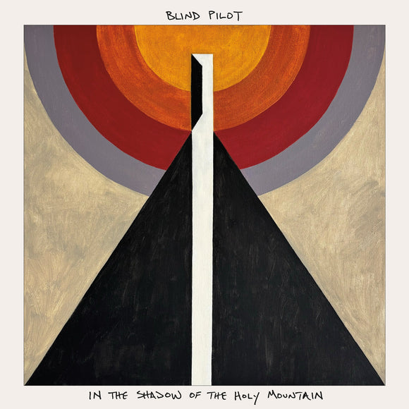 BLIND PILOT – IN THE SHADOW OF THE HOLY MOUN - CD •