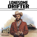 CROCKETT,CHARLEY – LONESOME DRIFTER - TAPE •