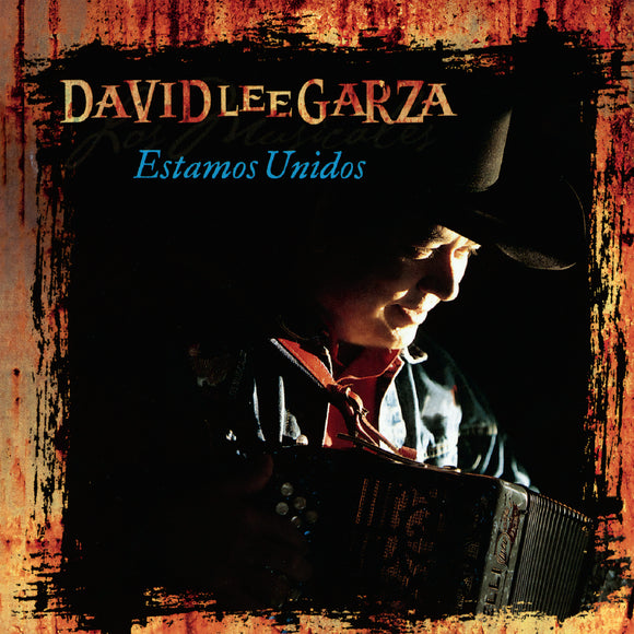 GARZA,DAVID LEE & LOS MUSICALES – ESTAMOS UNIDOS - LP •