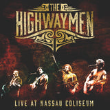 HIGHWAYMEN – LIVE AT NASSAU COLISEUM - LP •