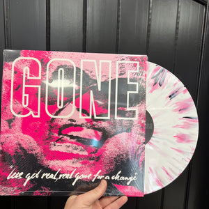 GONE – LET'S GET REAL REAL GONE FOR A CHANGE (WHITE W/ PINK & BLACK SPLATTER) - LP •