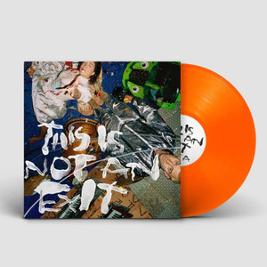 ILL PEACH – THIS IS NOT AN EXIT (ORANGE VINYL LOSER EDITION) - LP •