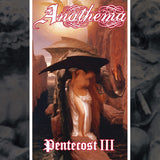 ANATHEMA – PENTECOST III - LP •