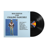 SANCHEZ,CHALINO – MAS EXITOS CON CHALINO SANCHEZ - LP •