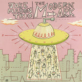 MASON TRIO,JAKE – MODERN ARK - LP •