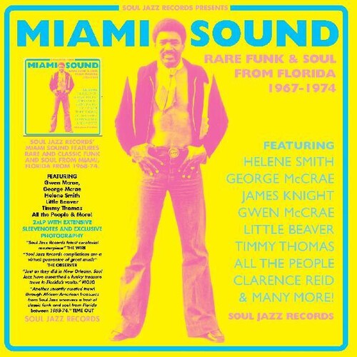 SOUL JAZZ RECORDS PRESENTS – MIAMI SOUND RARE FUNK & SOUL 1967-74 - LP •